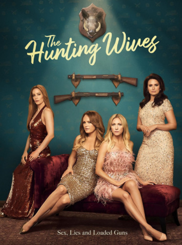 Жёны на охоте 1 сезон [Смотреть Онлайн]